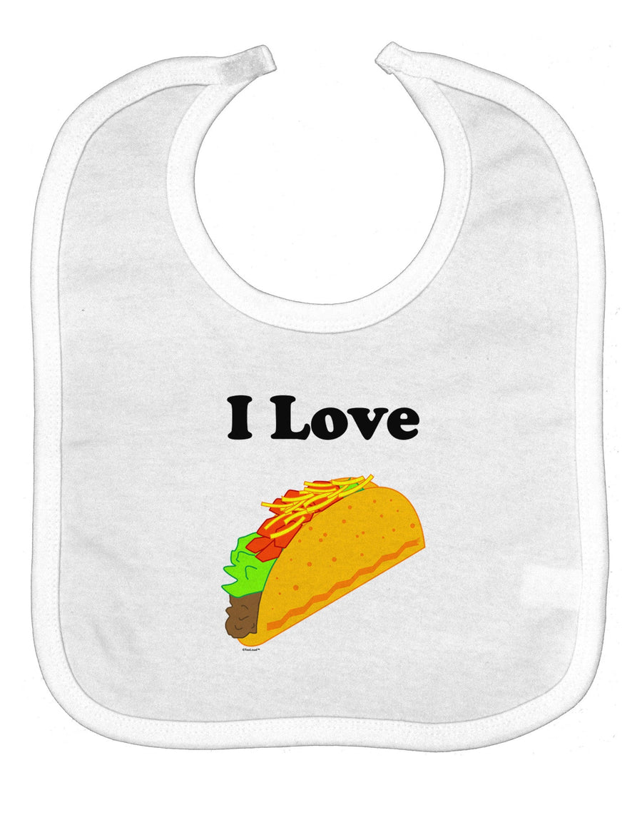 I love Tacos Baby Bib