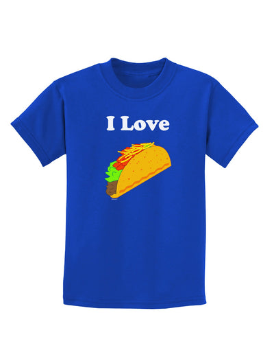 I love Tacos Childrens Dark T-Shirt-Childrens T-Shirt-TooLoud-Royal-Blue-X-Small-Davson Sales