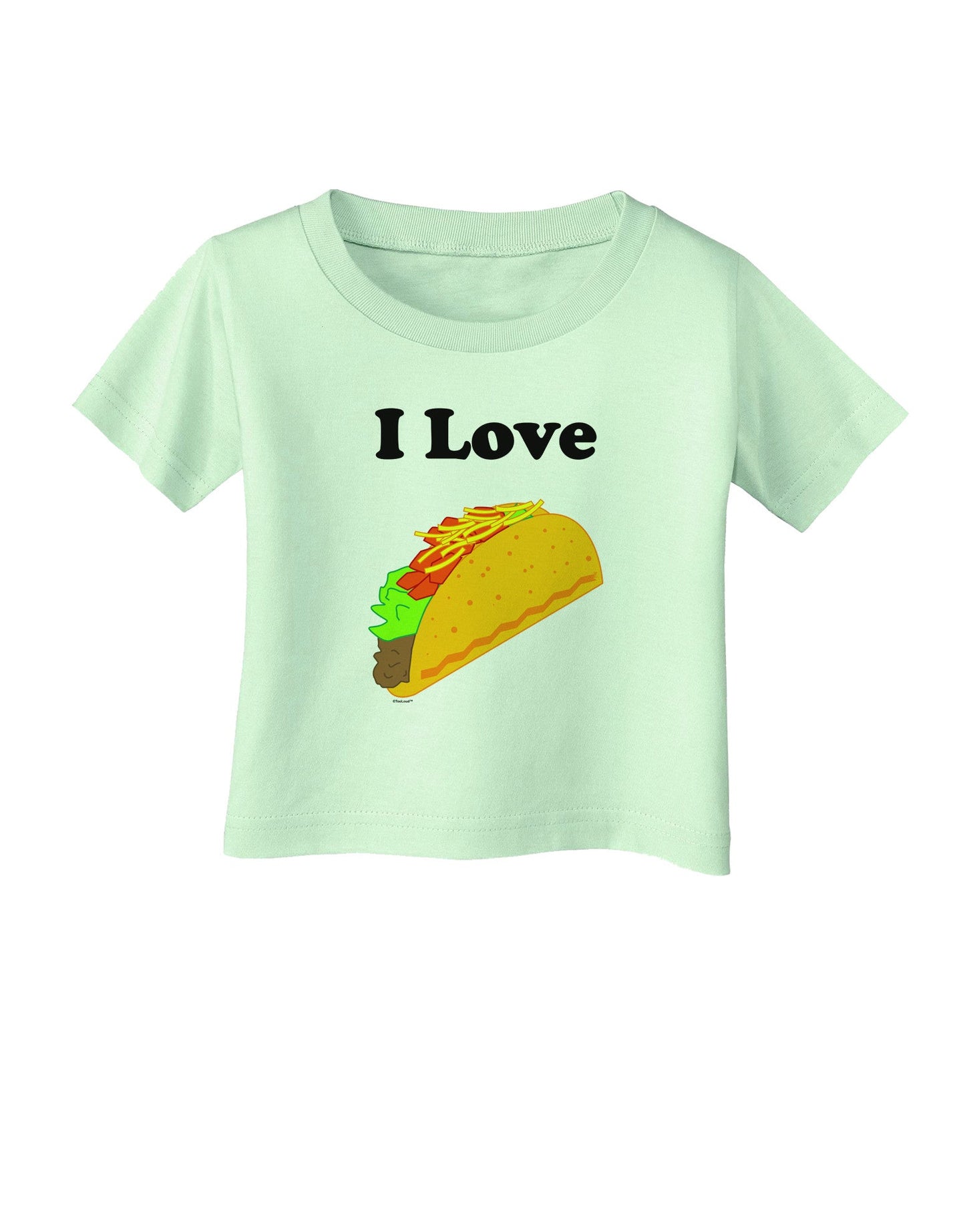 I love Tacos Infant T-Shirt-Infant T-Shirt-TooLoud-Light-Green-06-Months-Davson Sales