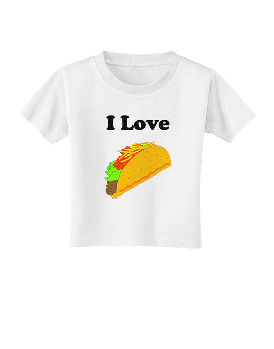 I love Tacos Toddler T-Shirt-Toddler T-Shirt-TooLoud-White-2T-Davson Sales