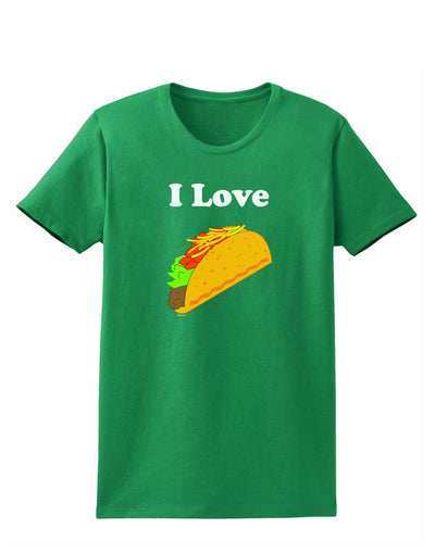 I love Tacos Womens Dark T-Shirt-TooLoud-Kelly-Green-X-Small-Davson Sales