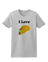 I love Tacos Womens T-Shirt-Womens T-Shirt-TooLoud-AshGray-X-Small-Davson Sales