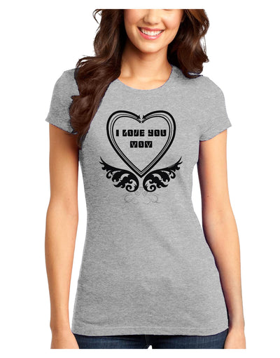 I love you Mom Juniors T-Shirt-Womens Juniors T-Shirt-TooLoud-Heather-Gray-Small-Davson Sales