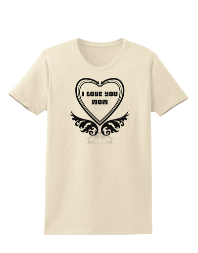 I love you Mom Womens T-Shirt-Womens T-Shirt-TooLoud-Natural-X-Small-Davson Sales