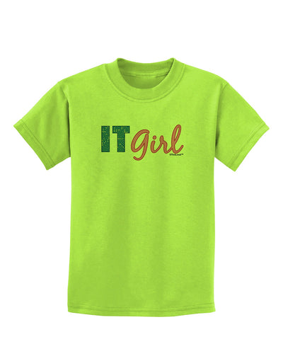 IT Girl Childrens T-Shirt-Childrens T-Shirt-TooLoud-Lime-Green-X-Small-Davson Sales