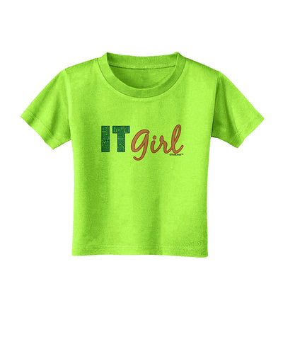 IT Girl Toddler T-Shirt-Toddler T-Shirt-TooLoud-Lime-Green-2T-Davson Sales