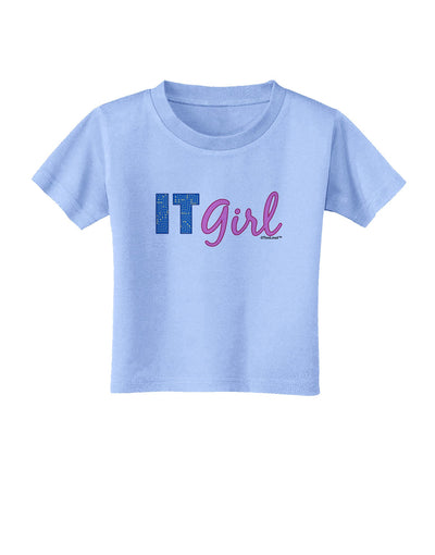 IT Girl Toddler T-Shirt-Toddler T-Shirt-TooLoud-Aquatic-Blue-2T-Davson Sales