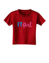 IT Girl Toddler T-Shirt Dark-Toddler T-Shirt-TooLoud-Red-2T-Davson Sales