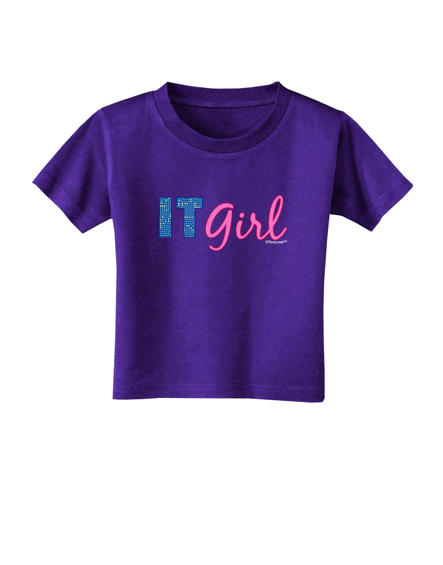 IT Girl Toddler T-Shirt Dark-Toddler T-Shirt-TooLoud-Purple-2T-Davson Sales