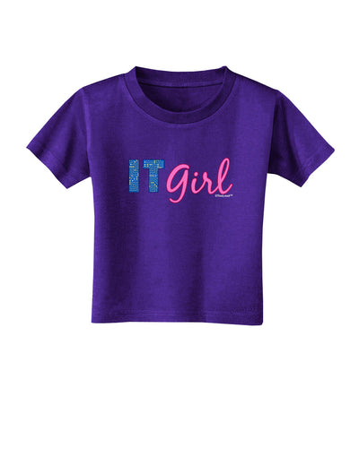 IT Girl Toddler T-Shirt Dark-Toddler T-Shirt-TooLoud-Purple-2T-Davson Sales