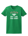 I'd Flex But I Like This Shirt Womens Dark T-Shirt-TooLoud-Kelly-Green-X-Small-Davson Sales