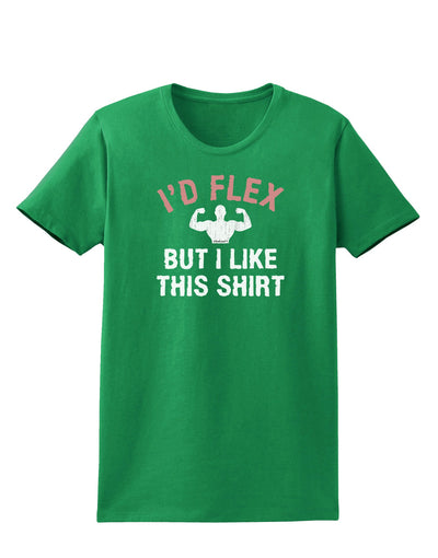 I'd Flex But I Like This Shirt Womens Dark T-Shirt-TooLoud-Kelly-Green-X-Small-Davson Sales