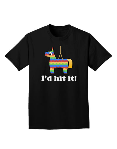 I'd Hit it - Funny Pinata Design Adult Dark T-Shirt-Mens T-Shirt-TooLoud-Black-Small-Davson Sales