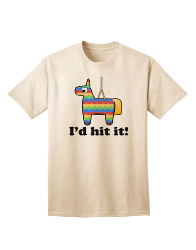 I'd Hit it - Funny Pinata Design Adult T-Shirt-unisex t-shirt-TooLoud-Natural-Small-Davson Sales