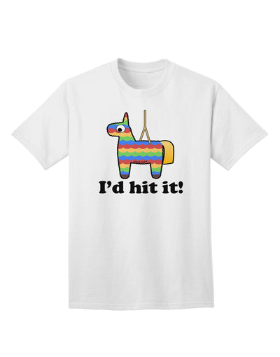 I'd Hit it - Funny Pinata Design Adult T-Shirt-unisex t-shirt-TooLoud-White-Small-Davson Sales