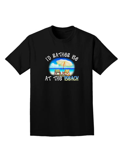 I'd Rather Be At The Beach Adult Dark T-Shirt-Mens T-Shirt-TooLoud-Black-Small-Davson Sales