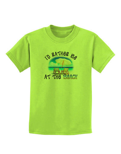 I'd Rather Be At The Beach Childrens T-Shirt-Childrens T-Shirt-TooLoud-Lime-Green-X-Small-Davson Sales