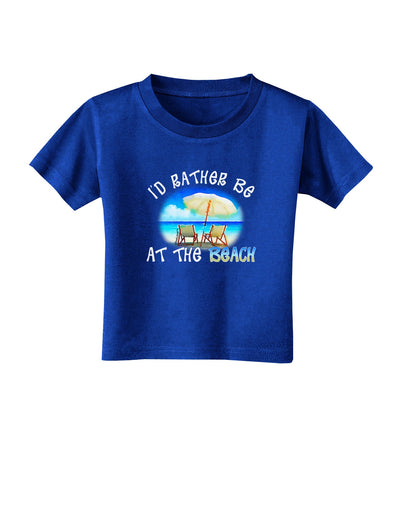 I'd Rather Be At The Beach Toddler T-Shirt Dark-Toddler T-Shirt-TooLoud-Royal-Blue-2T-Davson Sales