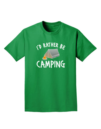 I'd Rather Be Camping Adult Dark T-Shirt-Mens T-Shirt-TooLoud-Kelly-Green-Small-Davson Sales