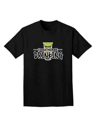 I'd Rather Be Drinking Adult Dark T-Shirt-Mens T-Shirt-TooLoud-Black-Small-Davson Sales