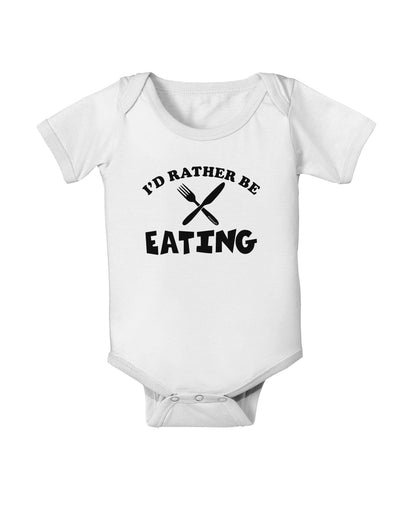 I'd Rather Be Eating Baby Romper Bodysuit-Baby Romper-TooLoud-White-06-Months-Davson Sales