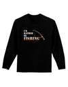 I'd Rather Be Fishing Adult Long Sleeve Dark T-Shirt-TooLoud-Black-Small-Davson Sales