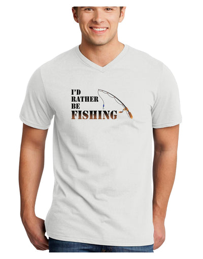 I'd Rather Be Fishing Adult V-Neck T-shirt-Mens V-Neck T-Shirt-TooLoud-White-Small-Davson Sales