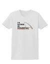 I'd Rather Be Fishing Womens T-Shirt-Womens T-Shirt-TooLoud-White-X-Small-Davson Sales