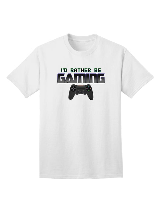 I'd Rather Be Gaming Adult T-Shirt-unisex t-shirt-TooLoud-White-Small-Davson Sales