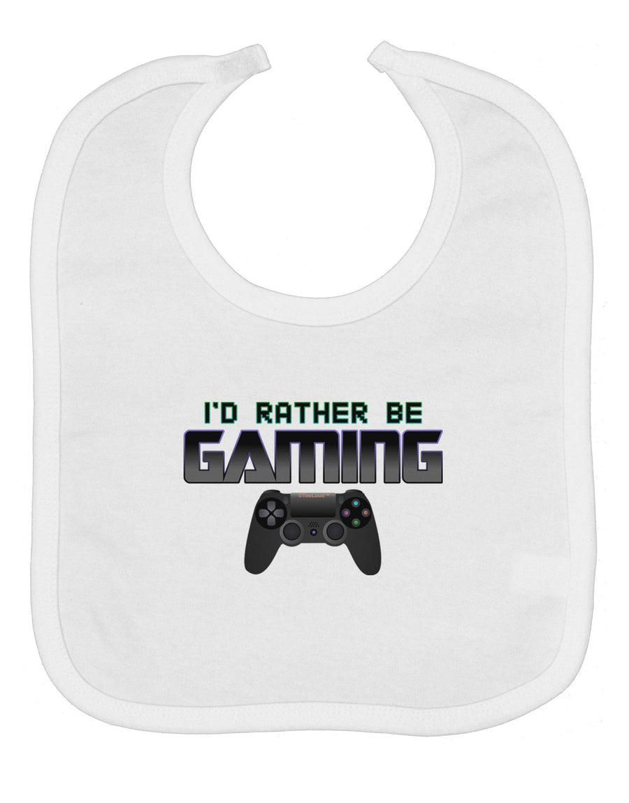 I'd Rather Be Gaming Baby Bib