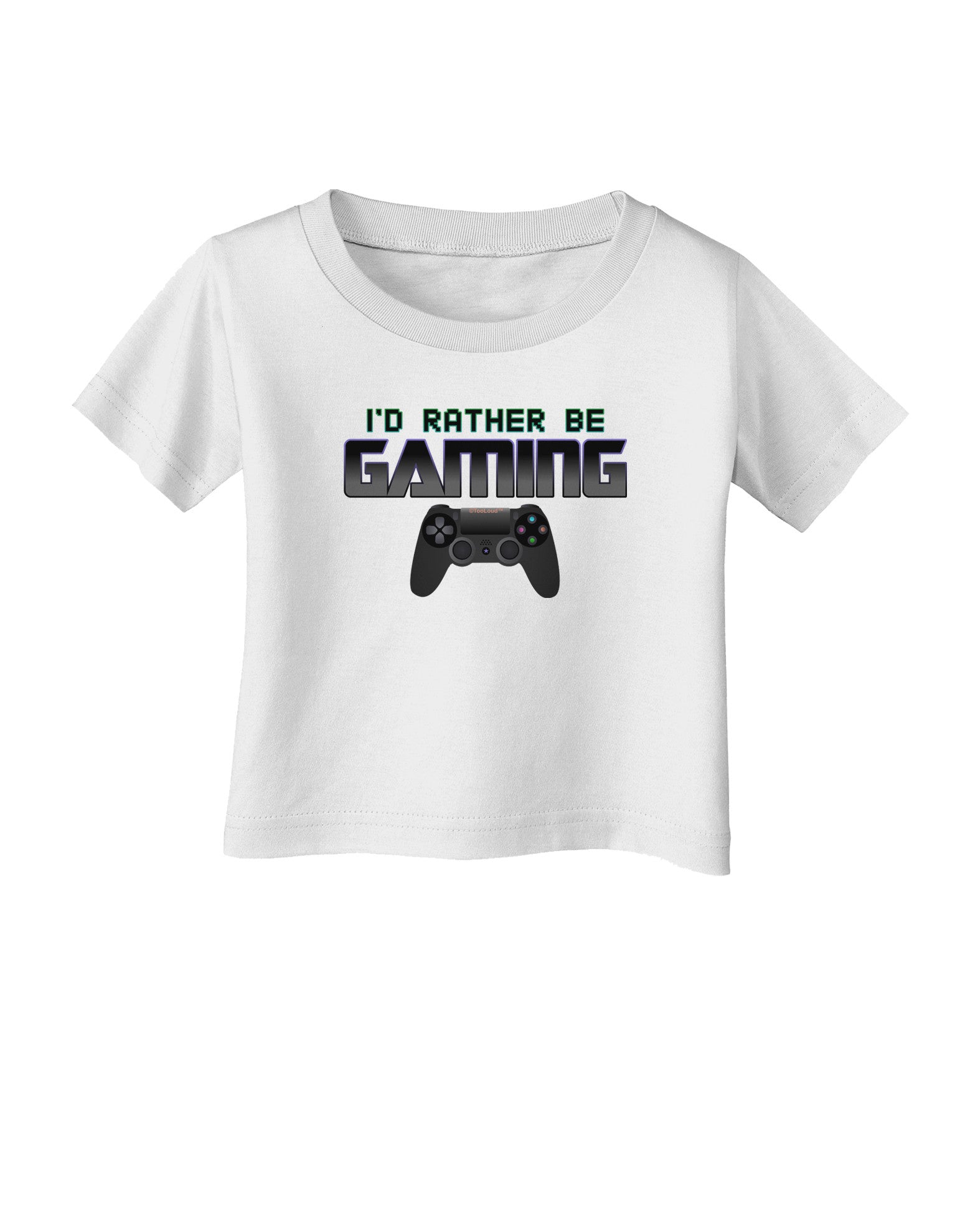 I'd Rather Be Gaming Infant T-Shirt-Infant T-Shirt-TooLoud-White-06-Months-Davson Sales