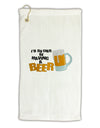 I'd Rather Be Having A Beer Micro Terry Gromet Golf Towel 16 x 25 inch-Golf Towel-TooLoud-White-Davson Sales