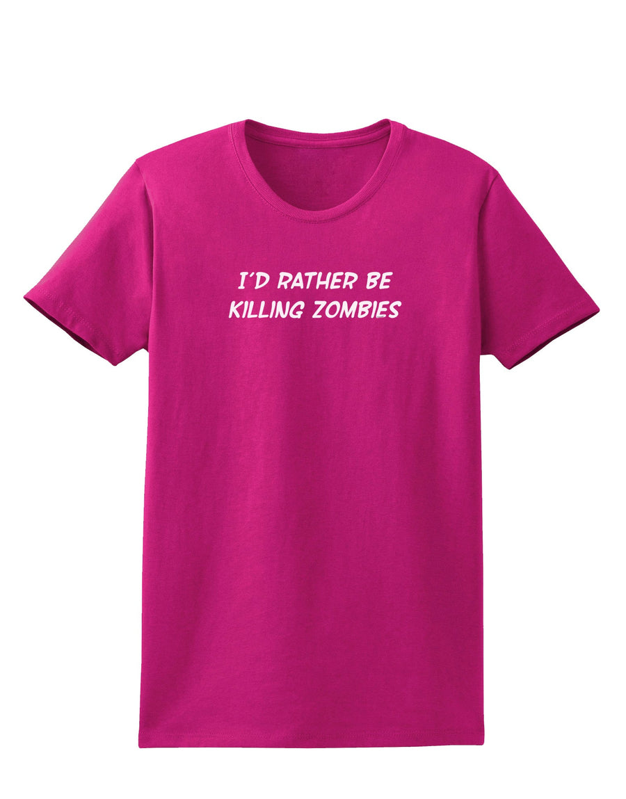 I'd Rather Be Killing Zombies Womens Dark T-Shirt-Womens T-Shirt-TooLoud-Black-X-Small-Davson Sales