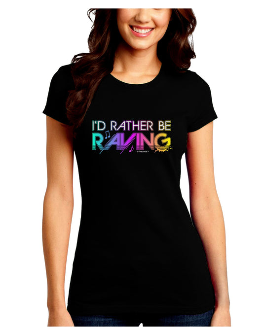 I'd Rather Be Raving Juniors Petite Crew Dark T-Shirt-T-Shirts Juniors Tops-TooLoud-Black-Juniors Fitted Small-Davson Sales