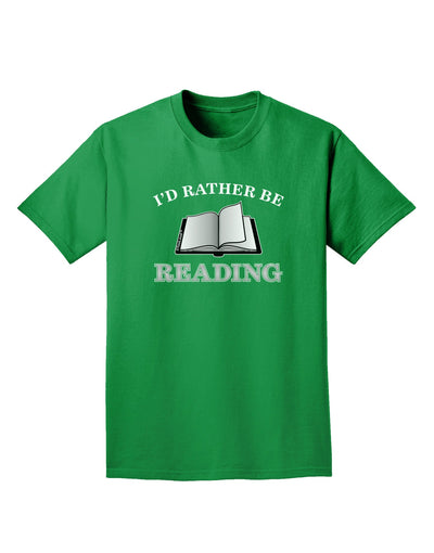 I'd Rather Be Reading Adult Dark T-Shirt-Mens T-Shirt-TooLoud-Kelly-Green-Small-Davson Sales