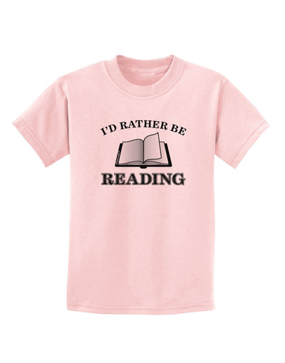 I'd Rather Be Reading Childrens T-Shirt-Childrens T-Shirt-TooLoud-PalePink-X-Small-Davson Sales