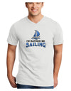 I'd Rather Be Sailing Adult V-Neck T-shirt-Mens V-Neck T-Shirt-TooLoud-White-Small-Davson Sales