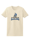 I'd Rather Be Sailing Womens T-Shirt-Womens T-Shirt-TooLoud-Natural-X-Small-Davson Sales