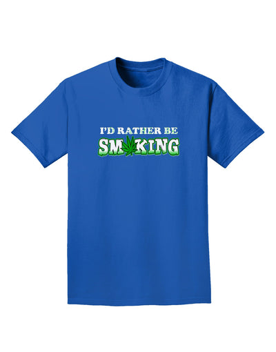 I'd Rather Be Smoking Adult Dark T-Shirt-Mens T-Shirt-TooLoud-Royal-Blue-Small-Davson Sales