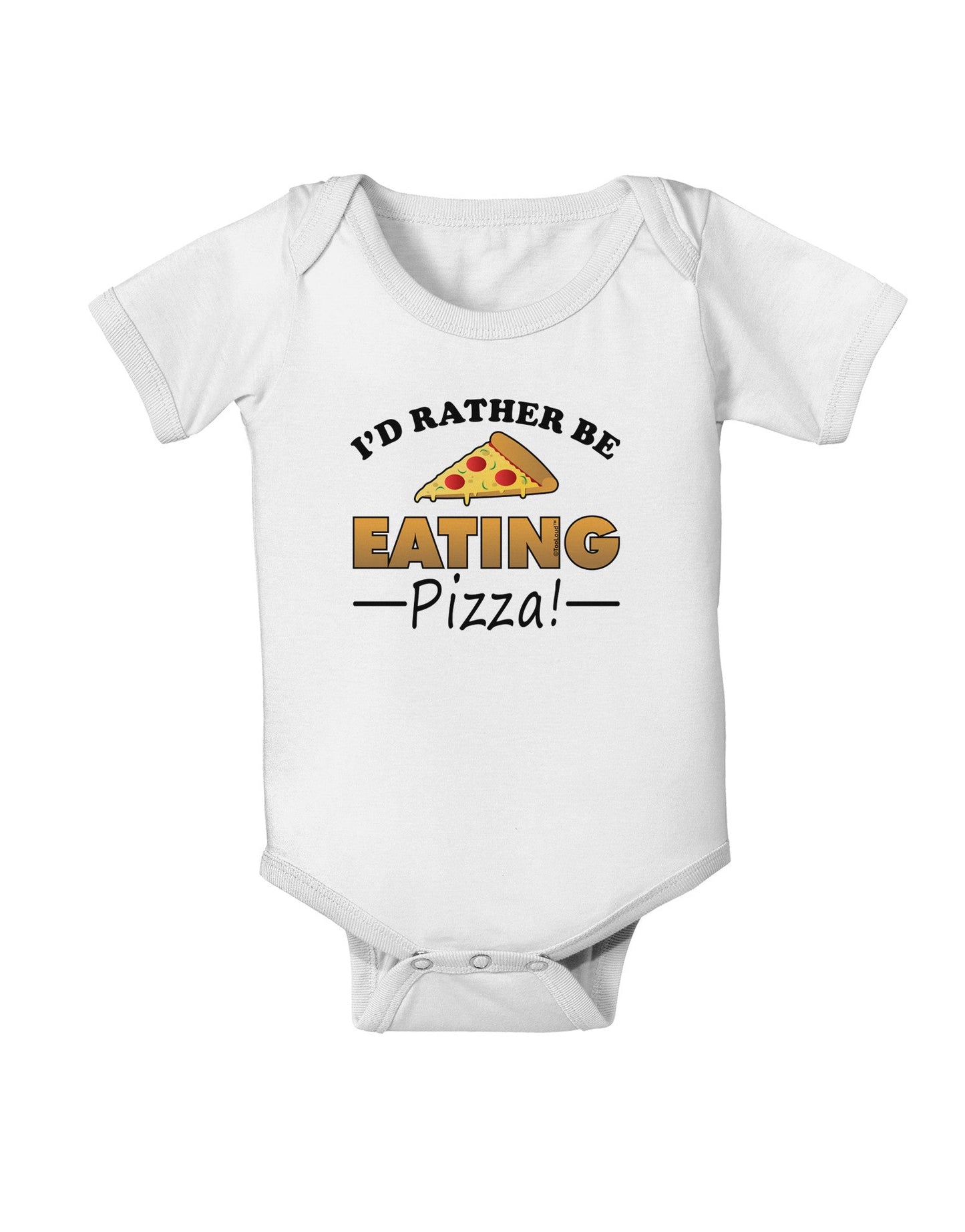 I'd Rather - Pizza Baby Romper Bodysuit-Baby Romper-TooLoud-White-06-Months-Davson Sales