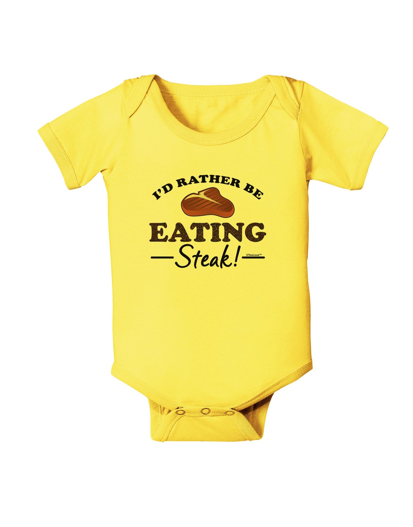 I'd Rather - Steak Baby Romper Bodysuit-Baby Romper-TooLoud-Yellow-06-Months-Davson Sales