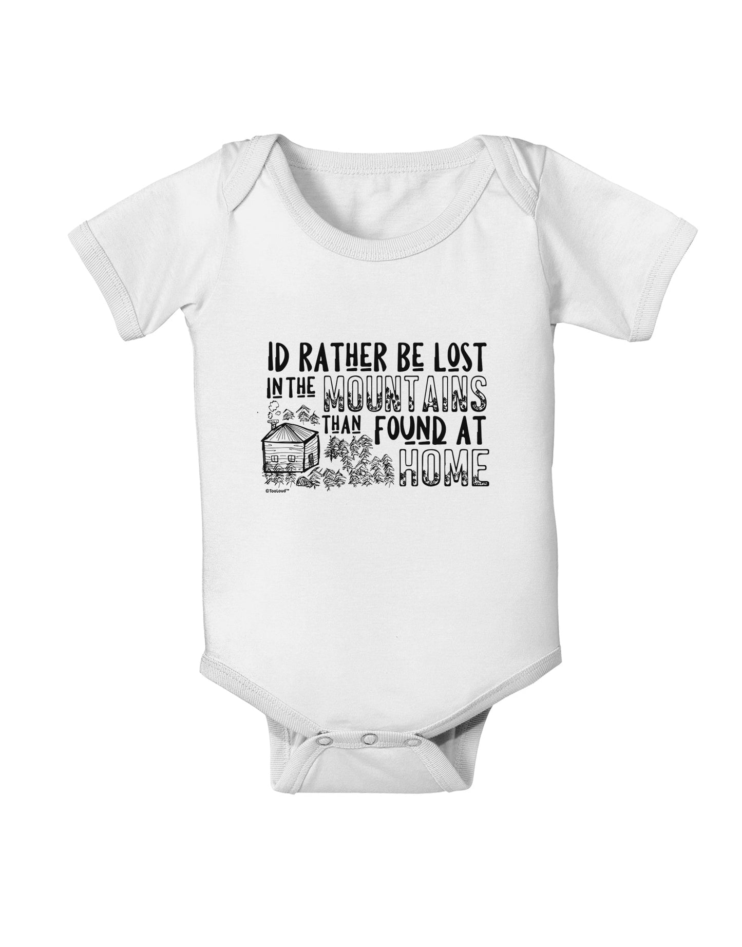 I'd Rather be Lost in the Mountains than be found at Home Baby Romper Bodysuit-Baby Romper-TooLoud-White-06-Months-Davson Sales