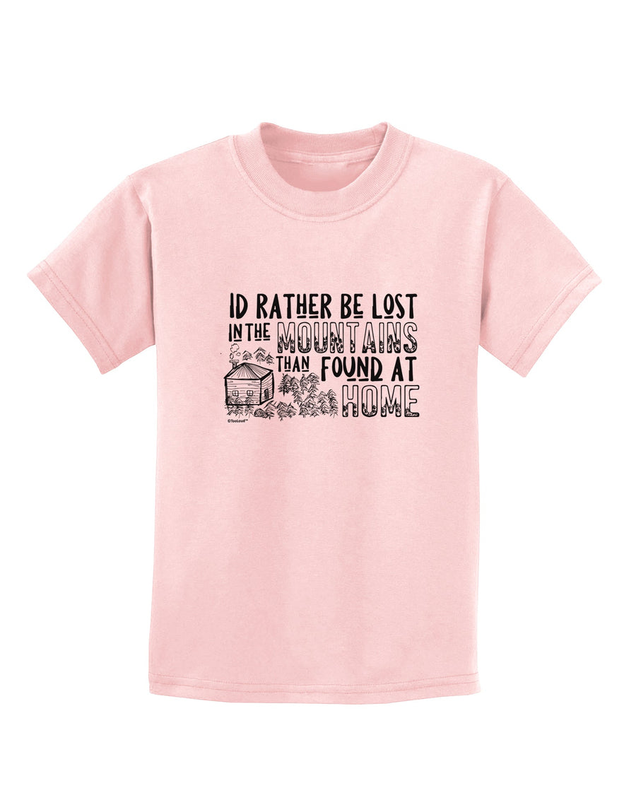 I'd Rather be Lost in the Mountains than be found at Home Childrens T-Shirt-Childrens T-Shirt-TooLoud-White-X-Small-Davson Sales