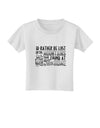 I'd Rather be Lost in the Mountains than be found at Home Toddler T-Shirt-Toddler T-shirt-TooLoud-White-2T-Davson Sales
