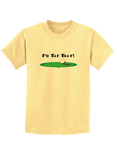 I'd Tap That Childrens T-Shirt-Childrens T-Shirt-TooLoud-Daffodil-Yellow-X-Small-Davson Sales