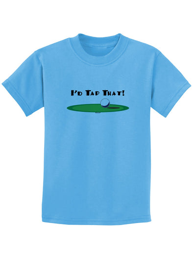 I'd Tap That Childrens T-Shirt-Childrens T-Shirt-TooLoud-Aquatic-Blue-X-Small-Davson Sales