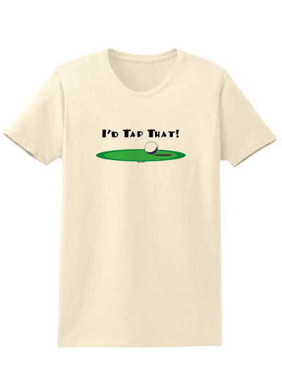 I'd Tap That Womens T-Shirt-Womens T-Shirt-TooLoud-Natural-X-Small-Davson Sales
