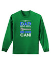 If Dad Can't Fix It Adult Long Sleeve Dark T-Shirt-TooLoud-Kelly-Green-Small-Davson Sales