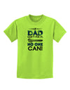 If Dad Can't Fix It Childrens T-Shirt-Childrens T-Shirt-TooLoud-Lime-Green-X-Small-Davson Sales