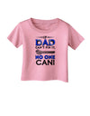 If Dad Can't Fix It Infant T-Shirt-Infant T-Shirt-TooLoud-Candy-Pink-06-Months-Davson Sales